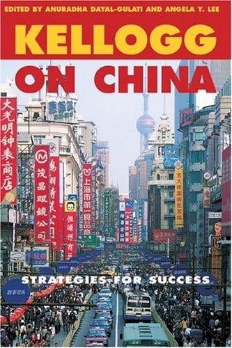 Kellogg on China: Strategies for Success (Kellogg)