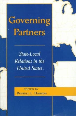 Governing Partners: State-Local Relations in the United States