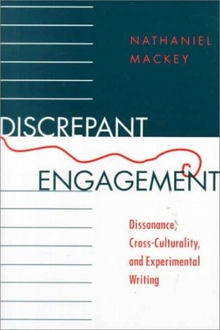 Discrepant engagement: dissonance, cross-culturality, and experimental writing