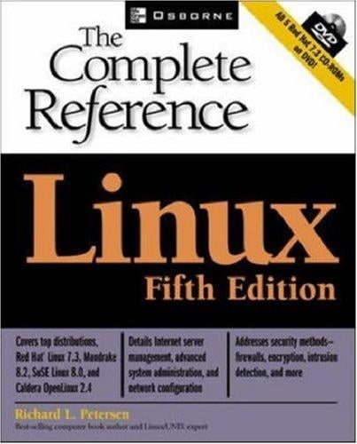 Linux: The Complete Reference, Fifth Edition (Red Hat 7.3 DVD Included)