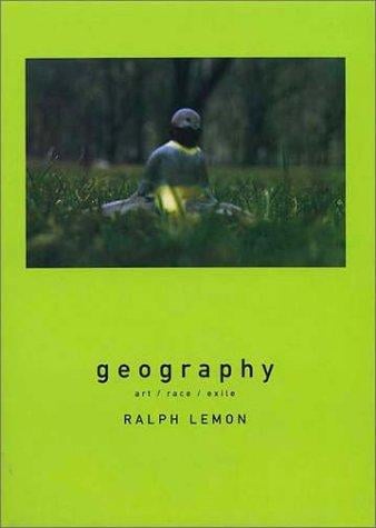 Geography: art, race, exile