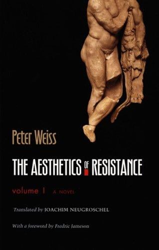 The Aesthetics of Resistance, Volume 1: A Novel (Aesthetics of Resistance)