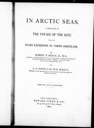 In Arctic seas: a narrative of the voyage of the Kite with Peary expedition to North Greenland