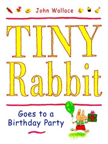 Tiny Rabbit goes to a birthday party