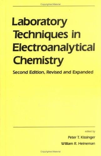 Laboratory techniques in electroanalytical chemistry