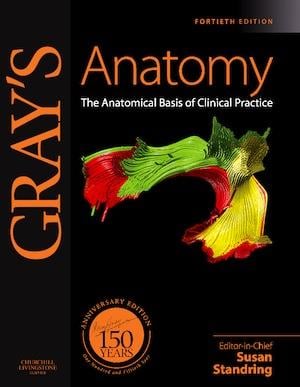 Gray's Anatomy: The Anatomical Basis of Clinical Practice