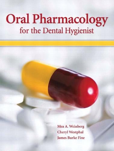 Oral pharmacology for the dental hygienist
