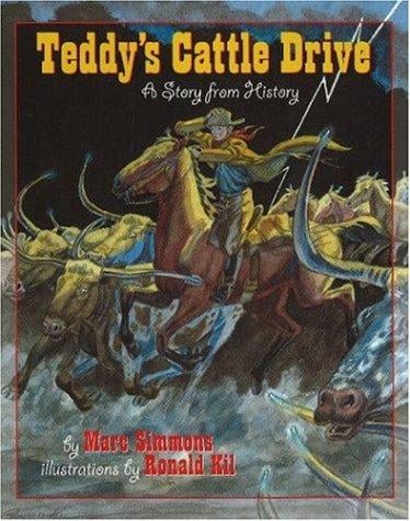 Teddy's cattle drive: a story from history
