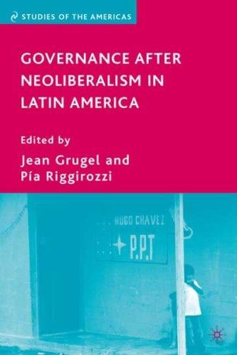 Governance after neoliberalism in Latin America