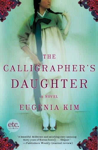 The Calligrapher's Daughter: A Novel