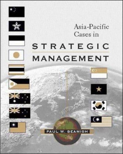 Asia- Pacific Cases in Strategic Management