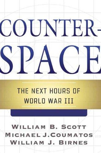 Counterspace: the next hours of World War III