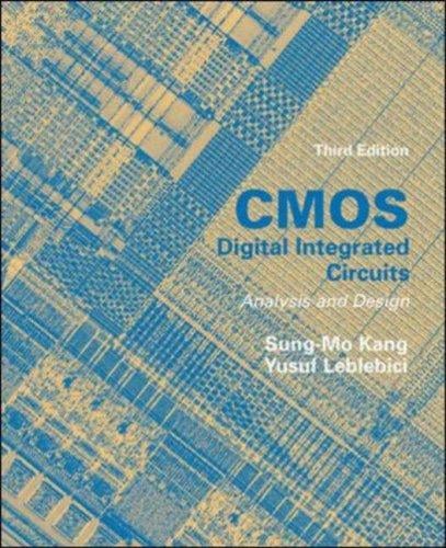 CMOS Digital Integrated Circuits Analysis & Design