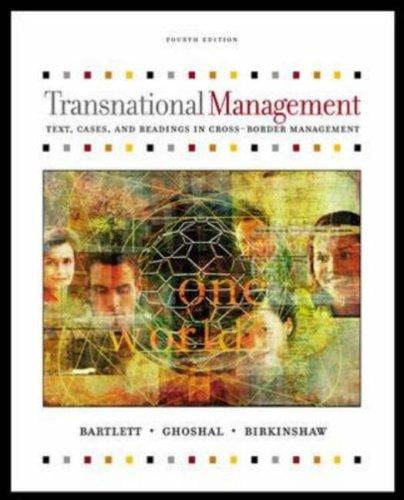 Transnational management: text, cases, and readings in cross-border management