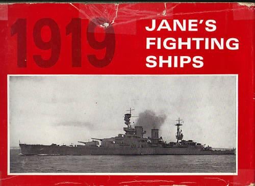Jane's Fighting Ships 1919: Reprint of the 1919 edition of Fighting Ships