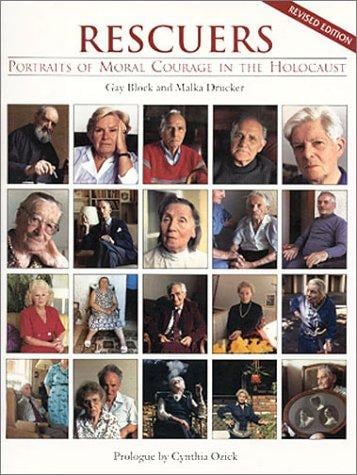 Rescuers: Portraits of Moral Courage in the Holocaust