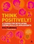 Thinking positively!: A course for developing coping skills in adolescents