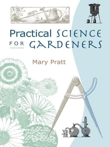 Practical Science for Gardeners