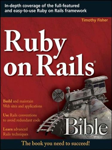 Ruby on Rails® Bible