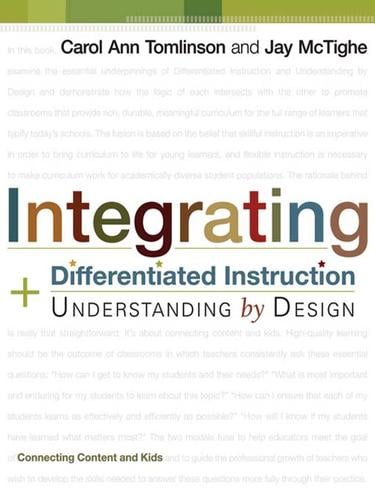 Integrating Differentiated Instruction and Understanding by Design