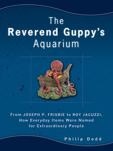 The Reverend Guppy's Aquarium
