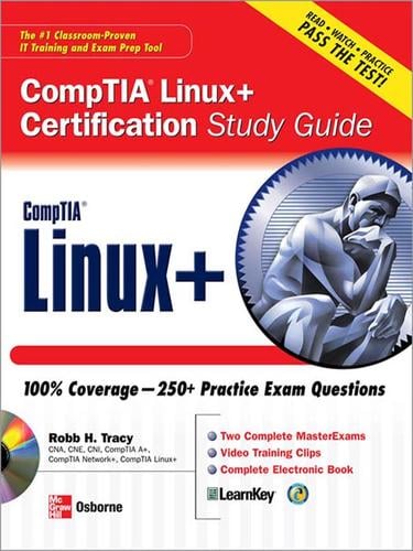 CompTIA ® Linux+ Certification Study Guide