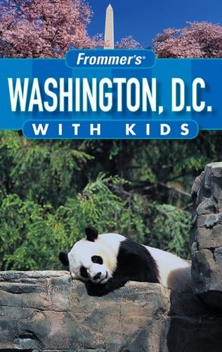 Frommer's Washington D.C. with Kids
