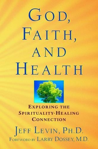 God, Faith, and Health
