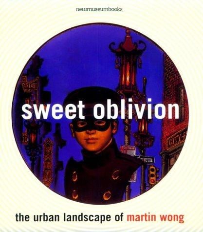 Sweet oblivion: the urban landscape of Martin Wong