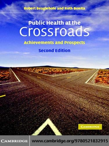 Public Health at the Crossroads