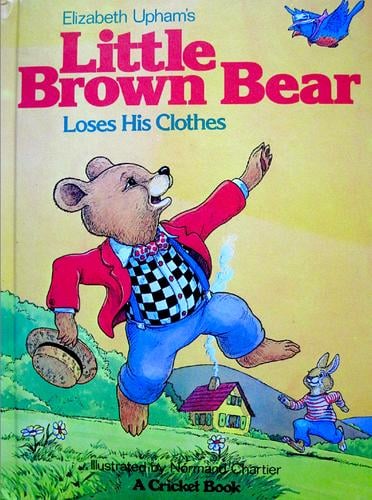 Elizabeth Upham's Little brown bear loses his clothes