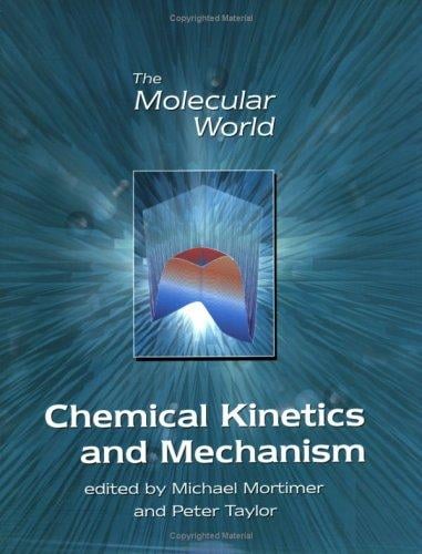 Chemical Kinetics and Mechanism
