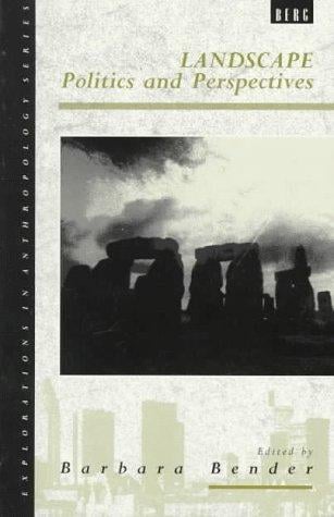 Landscape: Politics and Perspectives (Explorations in Anthropology)