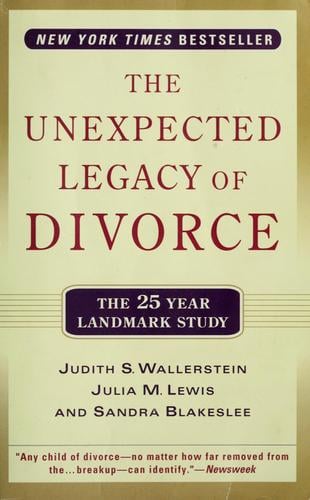 The unexpected legacy of divorce: a 25 year landmark study