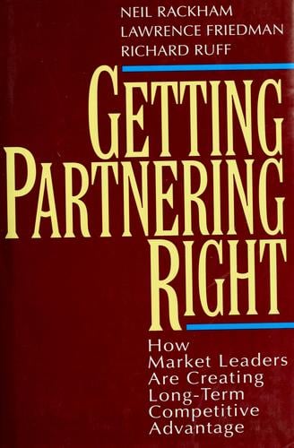 Getting partnering right: how market leaders are creating long-term competitive advantage