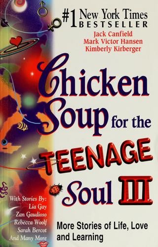 Chicken soup for the teenage soul III: more stories of life, love, and learning