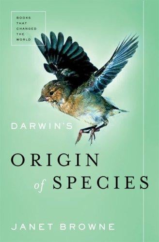 Darwin's Origin of Species: A Biography (Books That Changed the World)