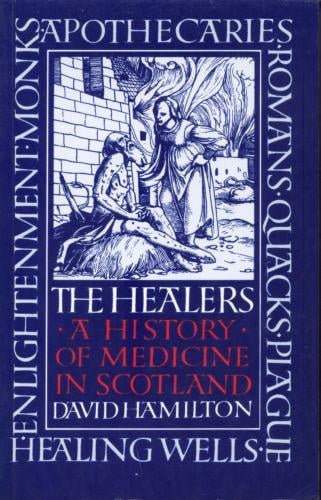 The healers: a history of medicine in Scotland.