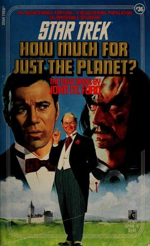 How Much for Just the Planet?: Star Trek #36