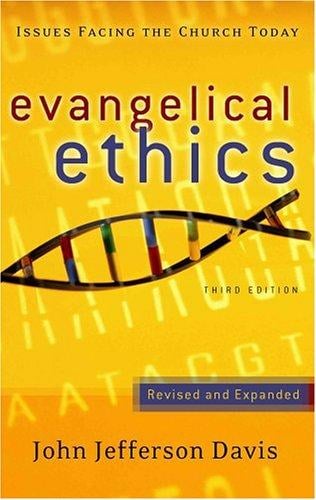 Evangelical ethics: issues facing the church today