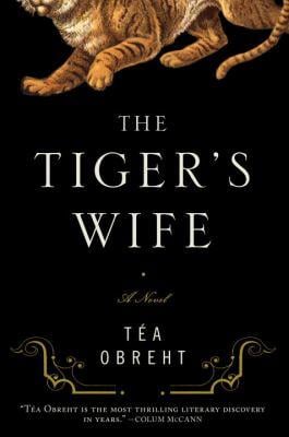 The tiger's wife: a novel
