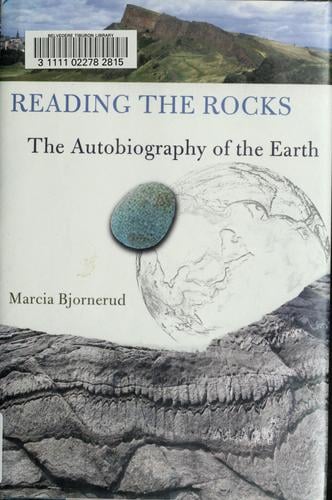 Reading the rocks: the autobiography of the earth