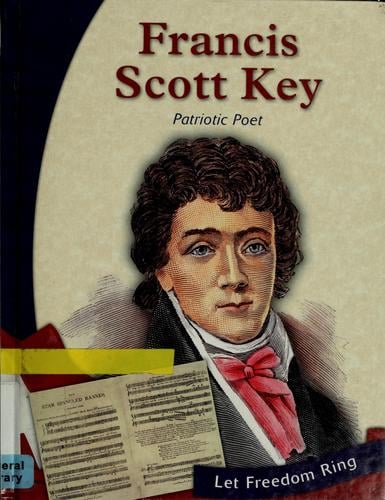 Francis Scott Key: patriotic poet