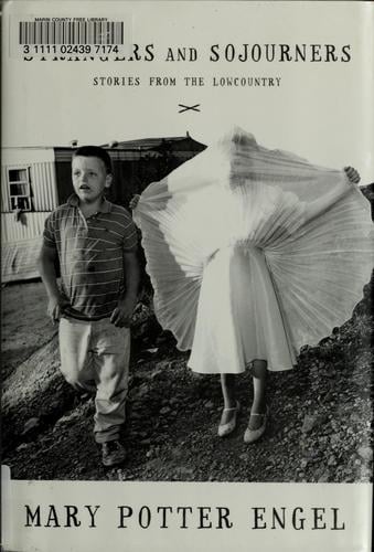 Strangers and sojourners: stories from the lowcountry