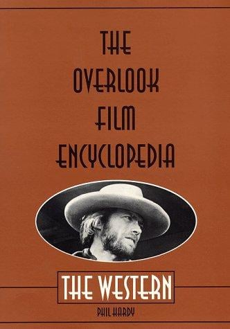 The Overlook Film Encyclopedia: The Western