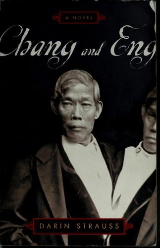 Chang and Eng: a novel