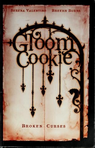 GloomCookie.: Broken curses