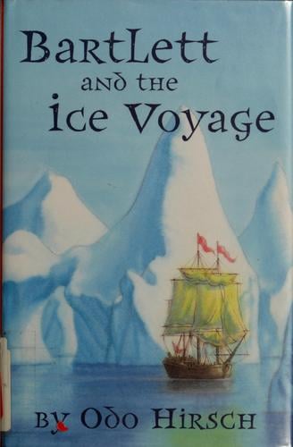 Bartlett and the Ice Voyage (Barlett, #1)