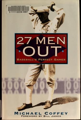 27 men out: baseball's perfect games