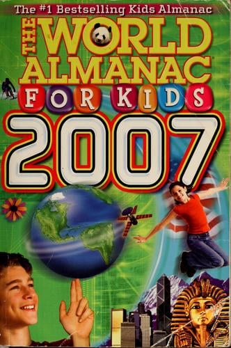 The world almanac for kids, 2007